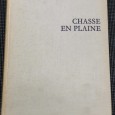 CHAISSE EN PLAINE