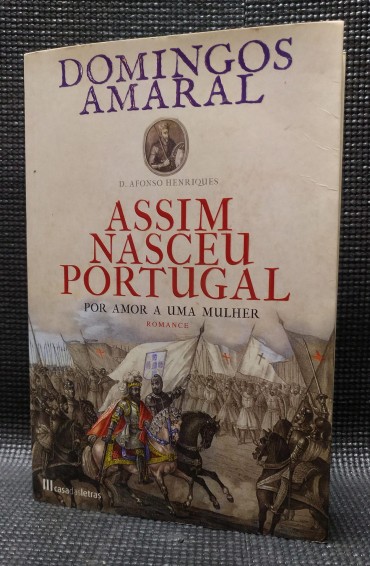 ASSIM NASCEU PORTUGAL Por amor a uma Mulher