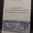 CONTRIBUIÇÃO PARA O ESTUDO DOS AZULEJOS DO INSTITUTO DE ODIVELAS