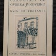 CASA MUSEU DE GUERRA JUNQUEIRO - GUIA DO VISITANTE