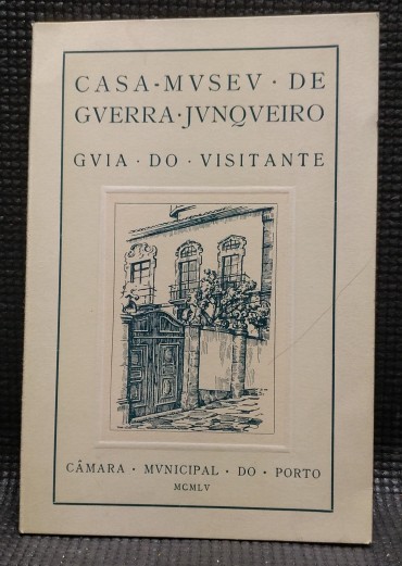 CASA MUSEU DE GUERRA JUNQUEIRO - GUIA DO VISITANTE