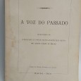 «A voz do passado. Redescoberta de A Colecção de varios factos acontecidos nesta mui nobre cidade de Macao»