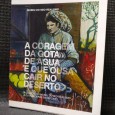 A CORAGEM DA GOTA DE ÁGUA E QUE OUSA CAIR NO DESERTO