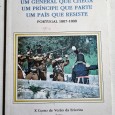 UM GENERAL QUE CHEGA UM PRINCIPE QUE PARTE UM PAIS QUE RESISTE PORTUGAL 1807 - 1808