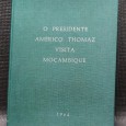 O PRESIDNTE AMÉRICO THOMAZ VISITA MOÇAMBIQUE