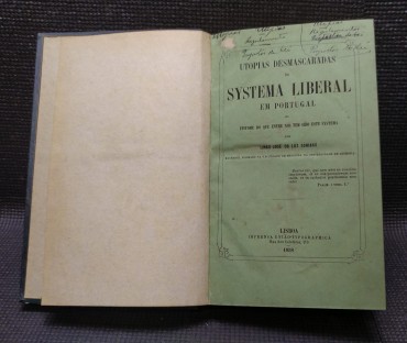 UTOPIAS DESMASCARADAS DO SYSTEMA LIBERAL EM PORTUGAL