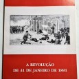 A REVOLUÇÃO DE 31 DE JANEIRO DE 1891