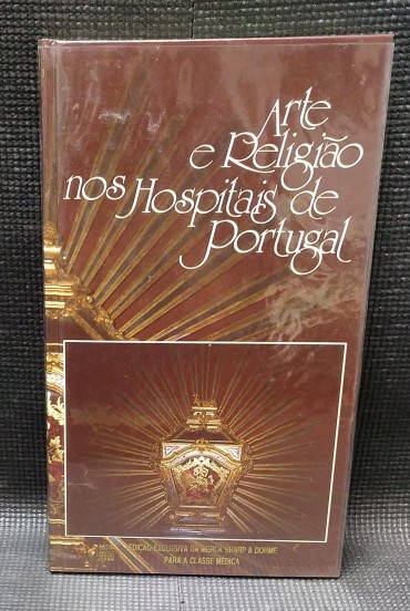 ARTE E RELIGIÃO NOS HOSPITAIS DE PORTUGAL