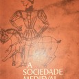 A Sociedade Medieval Portuguesa