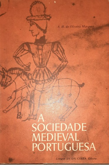 A Sociedade Medieval Portuguesa