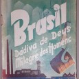 Brasil Dádiva de Deus Milagre dos Homens