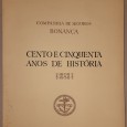 Companhia de Seguros Bonança, 150 Anos de História	