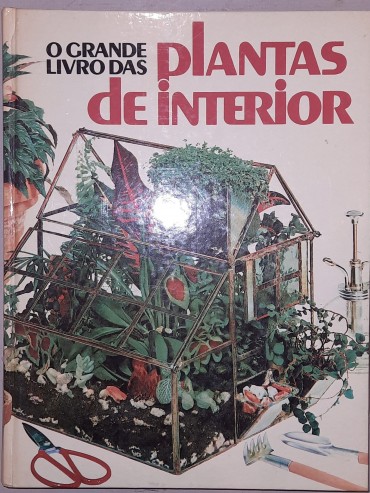 O Grande Livro das Plantas de Interior