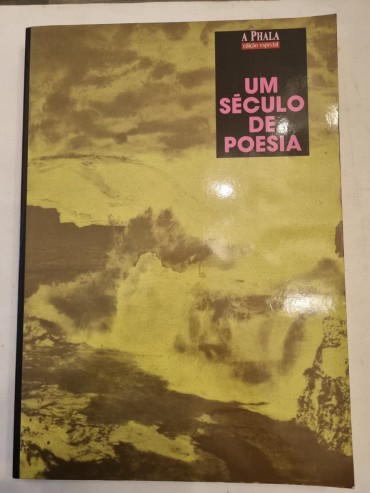 PHALA UM SÉCULO DE POESIA 1888 – 1988