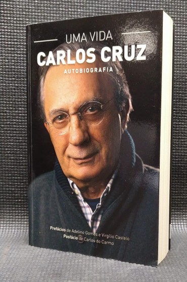 UMA VIDA - CARLOS CRUZ - AUTOBIOGRAFIA
