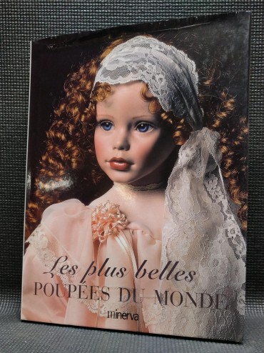 LES PLUS BELLES POUPÉES DU MONDE