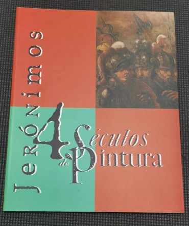 JERÓNIMOS 4 SÉCULOS DE PINTURA