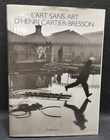 L'ART SANS ART D'HENRI CARTIER-BRESSON