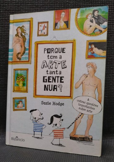 PORQUE TEM A ARTE TANTA GENTE NUA?