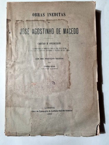 OBRAS INÉDITAS DE JOSÉ AGOSTINHO DE MACEDO 