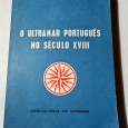 O ULTRAMAR PORTUGUÊS NO SÉCULO XVIII