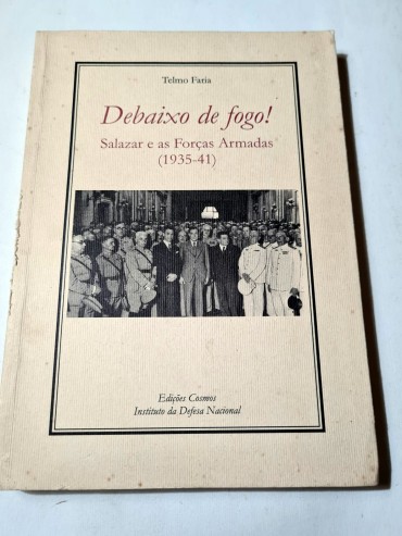 SALAZAR E AS FORÇAS ARMADAS (1935-41)