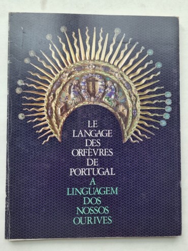 A LINGUAGEM DOS NOSSOS OURIVES 