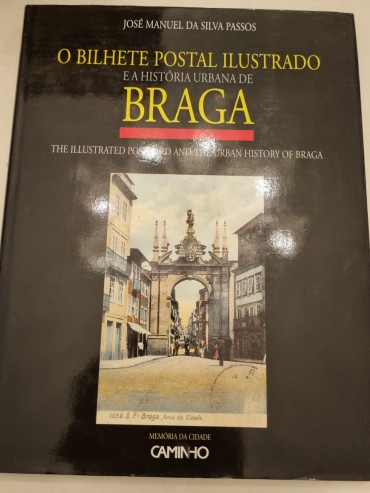 O BILHETE ILUSTRADO E A HISTÓRIA URBANA DE BRAGA