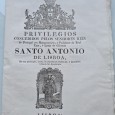 PRIVILÉGIOS CONCEDIDOS PELOS SENHORES REIS DE PORTUGAL, AOS MAMPOSTEIROS, E PEDIDORES DA REAL CASA, E IGREJA DO GLORIOSO SANTO ANTÓNIO DE LISBOA 