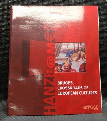 BRUGES, CROSSROADS OF EUROPEAN CULTURES