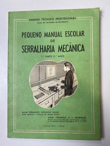 Pequeno manual Escolar de Serralharia Mecânica 