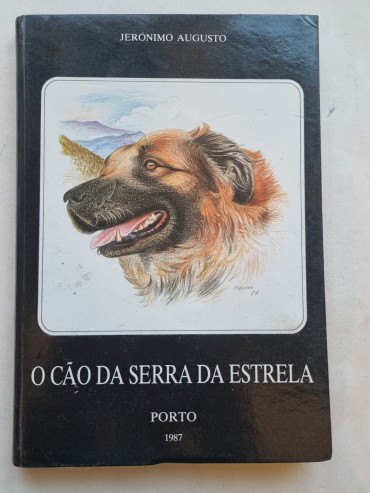 O CÃO DA SERRA DA ESTRELA 