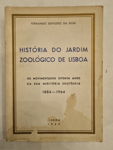 HISTÓRIA DO JARDIM ZOOLÓGICO DE LISBOA.