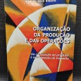 ORGANIZAÇÃO DA PRODUÇÃO E DAS OPERAÇÕES