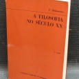 A FILOSOFIA NO SÉCULO XX