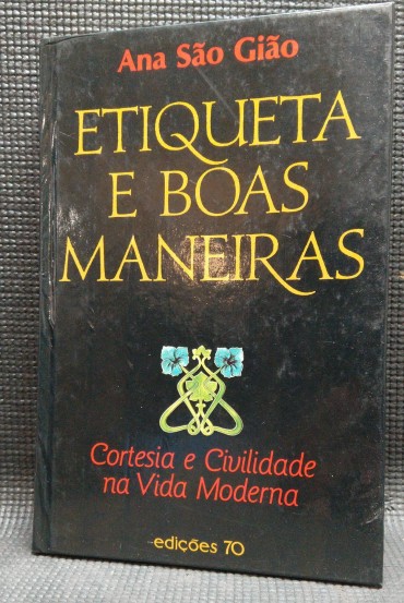 ETIQUETA E BOAS MANEIRAS
