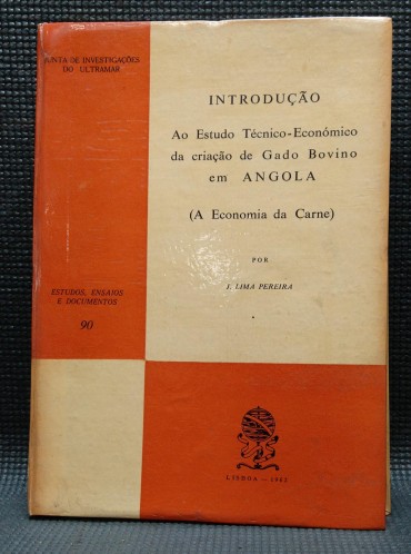 INTRODUÇÃO AO ESTUDO TÉCNICO-ECONÓMICO DA CRIAÇÃO DE GADO BOVINO EM ANGOLA