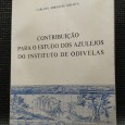 CONTRIBUIÇÃO PARA O ESTUDO DOS AZULEJOS DO INSTITUTO DOS AZULEJOS DE ODIVELAS