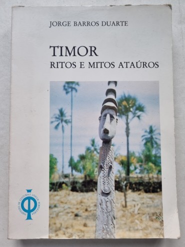 TIMOR RITOS E MITOS ATAÚROS