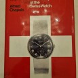 TECHINQUE AND HISTORY OF THE SWISS WATCH 