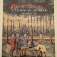 PORTUGAL CAMINHOS DO MAR SÉCULOS XVII-XIX 