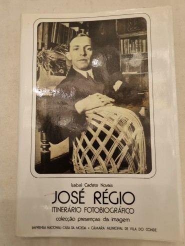 JOSÉ RÉGIO ITINERÁRIO FOTOBIOGRÁFICO 
