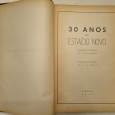 30 ANOS DE ESTADO NOVO