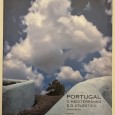 PORTUGAL O ATLANTICO E O MEDITERRÂNEO