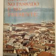 LISBOA NO PASSADO E NO PRESENTE 
