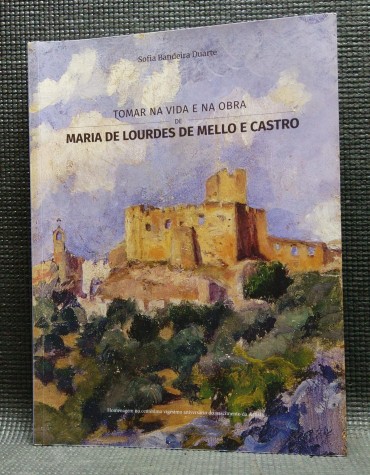 TOMAR NA VIDA E NA OBRA DE MARIA DE LOURDES DE MELLO E CASTRO