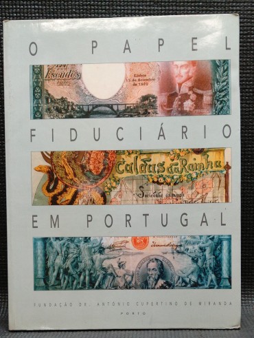 O PAPEL FIDUCIÁRIO EM PORTUGAL