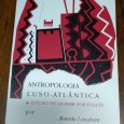 ANTROPOLOGIA LUSO-ATLÂNTICA - ESTUDO DO HOMEM PORTUGUÊS
