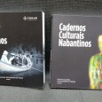 CADERNOS CULTURAIS NABANTINOS - 2 VOLS