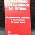 O MARXISMO E OS CAMINHOS DO FUTURO